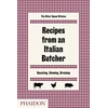 KNYGA Silver Spoon Kitchen Recipes from an Italian Butcher