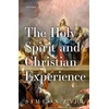 KNYGA Simeon Zahl Holy Spirit and Christian Experience