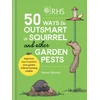 KNYGA Simon Akeroyd RHS 50 Ways to Outsmart a Squirrel &amp; Other Garden Pests