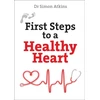 KNYGA Simon Atkins First Steps to a Healthy Heart