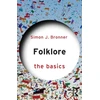 KNYGA Simon Bronner Folklore: The Basics