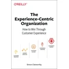 KNYGA Simon David Clatworthy Experience-Centric Organization, The