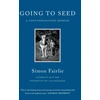 KNYGA Simon Fairlie Going to Seed
