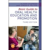 KNYGA Simon Felton Basic Guide to Oral Health Education and Promotion