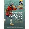 KNYGA Simon Hall Renatio et Gloriam: Europe's Ruin
