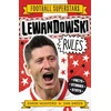 KNYGA Simon Mugford Football Superstars: Lewandowski Rules