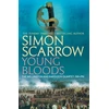 KNYGA Simon Scarrow Young Bloods (Wellington and Napoleon 1)