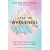KNYGA Sky Nelson Isaacs Leap to Wholeness
