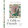 KNYGA Skye Mcalpine Table for Friends