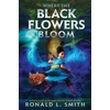 KNYGA Ronald L Smith Where the Juodas Flowers Bloom