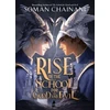 KNYGA Soman Chainani Rise of the School for Good and Evil
