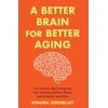 KNYGA Sondra Kornblatt Better Brain for Better Aging