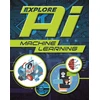 KNYGA Sonya Newland Explore AI: Machine Learning