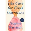 KNYGA Sophie Harrison The Cure for Good Intentions
