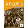 KNYGA Sophie Lhomme A plus 3 - Cahier d’exercices + audio download (A2.2)