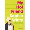 KNYGA Sophie White My Hot Friend