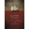 KNYGA Sowande M Mustakeem Slavery at Sea