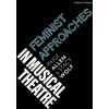 KNYGA Stacy Wolf Feminist Approaches in Musical Theatre