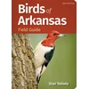 KNYGA Stan Tekiela Birds of Arkansas Field Guide
