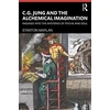 KNYGA Stanton Marlan C. G. Jung and the Alchemical Imagination