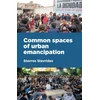 KNYGA Stavros Stavrides Common Spaces of Urban Emancipation