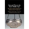 KNYGA Stefan Esders East and West in the Early Middle Ages