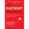 KNYGA Stefan Larsson Patient Priority: Solve Health Care's Value Crisis by Measuring and Delivering Outcomes That Matter to Patients