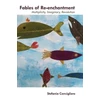 KNYGA Stefania Consigliere Fables of Re-enchantment