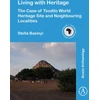 KNYGA Stella Basinyi Living with Heritage: The Case of Tsodilo World Heritage Site and Neighbouring Localities