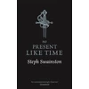 KNYGA Steph Swainston No Present Like Time