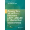 KNYGA Stephan Hulsmann Managing Vanduo, Soil and Waste Resources to Achieve Sustainable Development Goals
