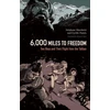 KNYGA Stephane Marchetti 6,000 Miles to Freedom