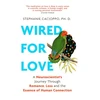 KNYGA Stephanie Cacioppo Wired For Love