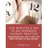 KNYGA Stephanie Ellis Five Minutes a Day to an Upgraded Therapy Practice