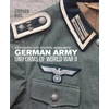 KNYGA Stephen Bull German Army Uniforms of World War II