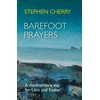 KNYGA Stephen Cherry Barefoot Prayers