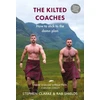 KNYGA Stephen Clarke Kilted Coaches