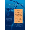 KNYGA Stephen Cope Great Work of Your Life, A Guide for the Journey to Your True Calling