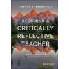 KNYGA Stephen D Brookfield Becoming a Critically Reflective Teacher