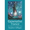 KNYGA Stephen Gilligan Generative Trance