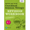 KNYGA Stephen Hoare Pearson REVISE AQA GCSE Combined Science Trilogy (Foundation) Revision Workbook - for 2026, 2027 exams