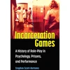 KNYGA Stephen J. Scott-Bottoms Incarceration Games
