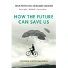 KNYGA Stephen Keith Sagarin How the Future Can Save Us