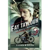 KNYGA Stephen M Cullen Fay Taylour, 'The World's Wonder Girl'