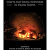KNYGA Stephen P Ashby Crafts and Social Networks in Viking Towns