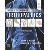 KNYGA Stephen R Thompson Miller's Review of Orthopaedics
