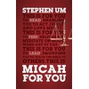 KNYGA Stephen Um Micah For You