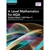 KNYGA Stephen Ward A Level Mathematics for AQA Student Book 1 (AS/Year 1) with Digital Access (2 Years)