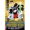 KNYGA Steve Barlow EDGE: I HERO: Megahero: The Poisonous Plans of Professor Weird