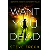 KNYGA Steve Frech Want You Dead